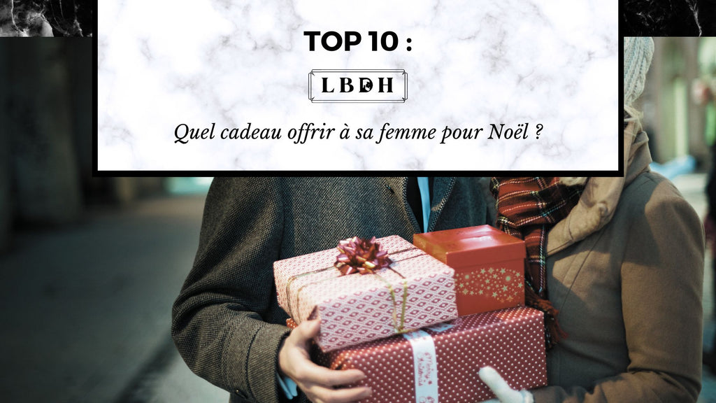 Quel cadeau offrir à sa femme pour Noël ?